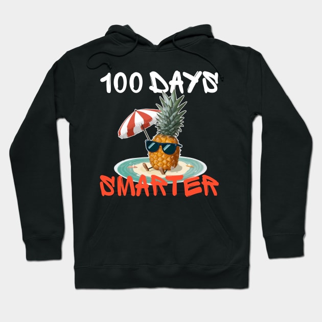 100 days smarter - Pineapple Hoodie by Qrstore